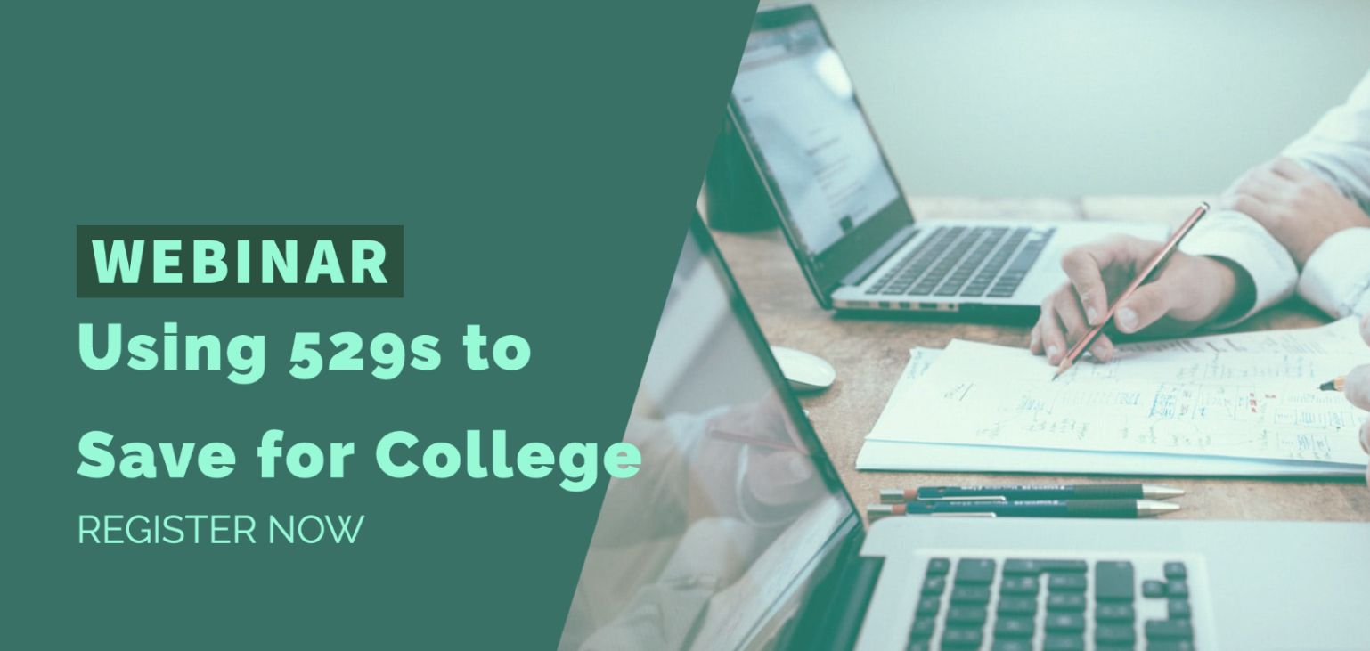 Webinar - Using 529s to Save for College