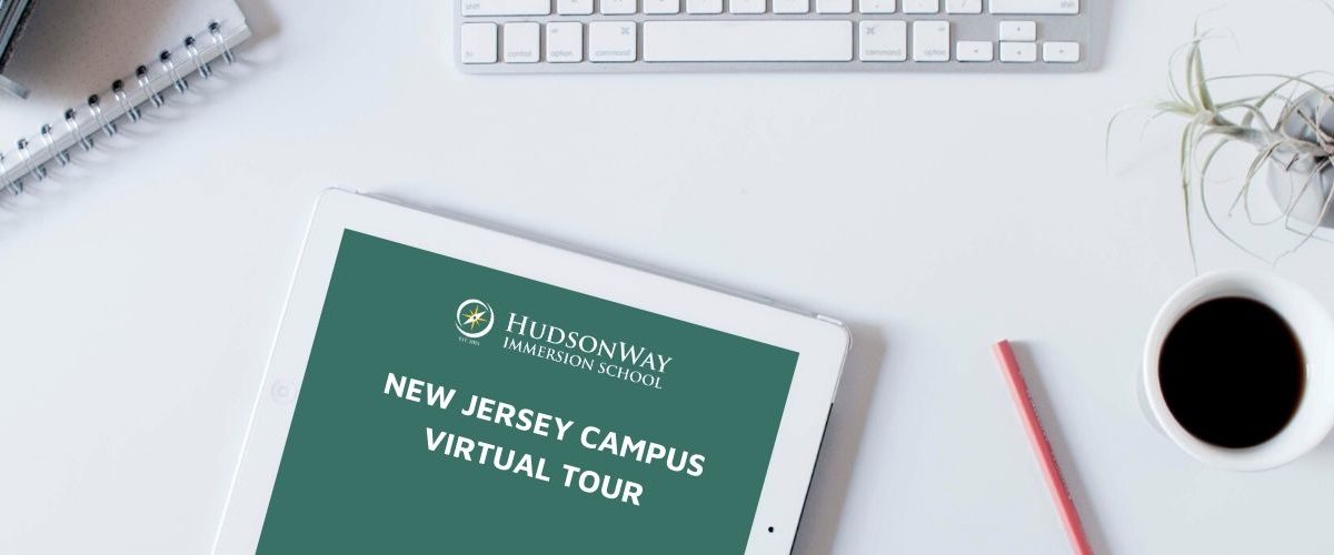 HudsonWay Immersion School NJ Campus Virtual Tour